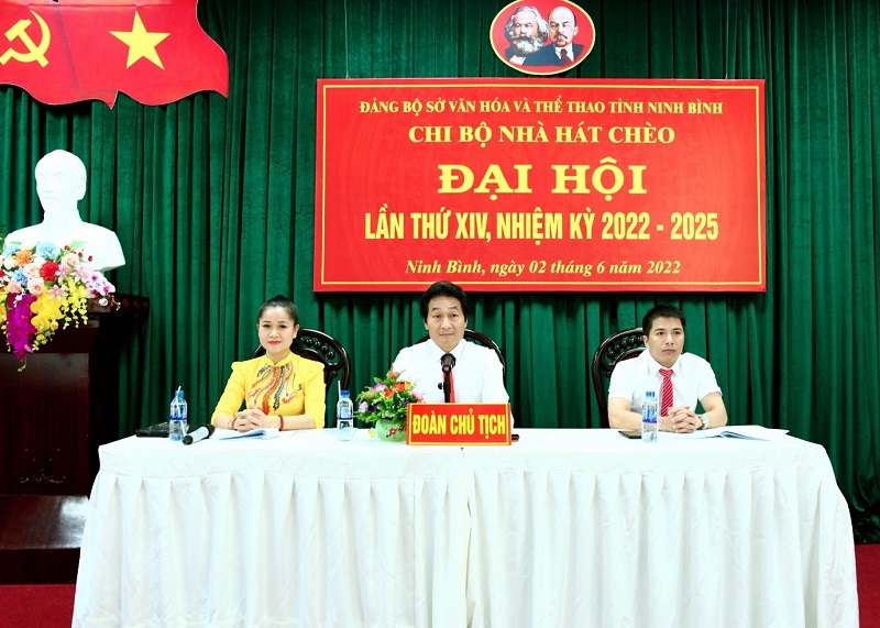 Tổ chức thành công Đại hội điểm Chi bộ Nhà hát Chèo Ninh Bình trực thuộc Đảng bộ Sở Văn hoá và Thể thao, nhiệm kỳ 2022 - 2025