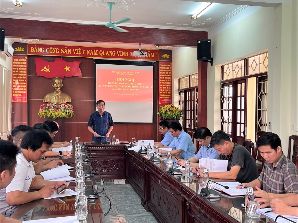 Hội nghị Triển khai Kế hoạch tổ chức Giải Vật dân tộc toàn quốc  tranh Cúp Hoa Lư năm 2023 tại Ninh Bình